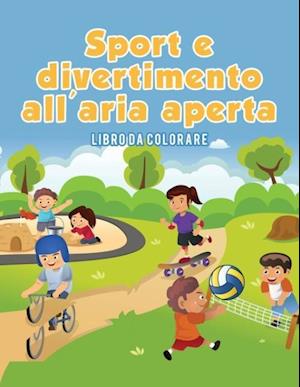 Sport E Divertimento All'aria Aperta