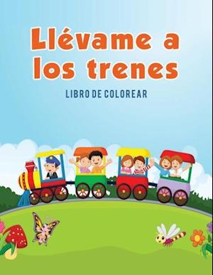 Llevame a Los Trenes