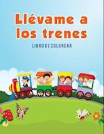 Llevame a Los Trenes