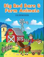 Big Red Barn and Farm Animals Coloring Book