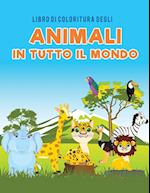 Libro Di Coloritura Degli Animali in Tutto Il Mondo