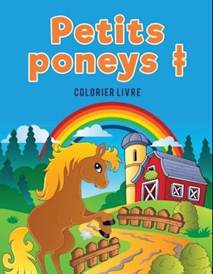 Petits Poneys + Colorier Livre