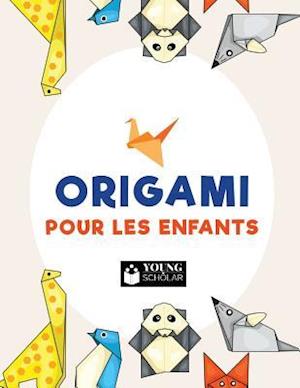 Origami Pour Les Enfants