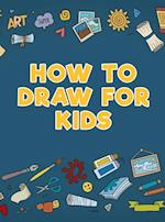 How to Draw for Kids 