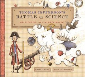 Thomas Jefferson's Battle for Science