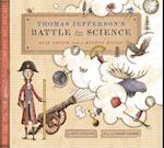 Thomas Jefferson's Battle for Science