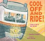 Cool Off and Ride!