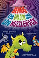 Beware the Dragon and the Nozzlewock