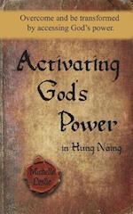 Activating God's Power in Hung Naing