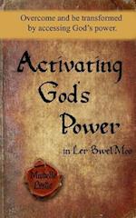 Activating God's Power Ler Bwel Moo