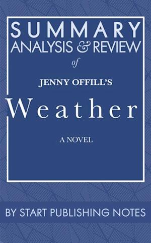 Summary, Analysis, and Review of Jenny Offill's Weather