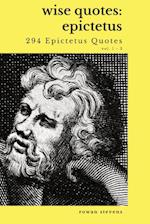 Wise Quotes - Epictetus (294 Epictetus Quotes)