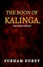 The Boon of Kalinga. 