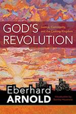 God's Revolution : Justice, Community, and the Coming Kingdom 