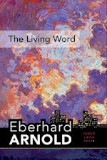 Eberhard Arnold Centennial Editions : Inner Land – A Guide into the Heart of the Gospel, Volume 5 