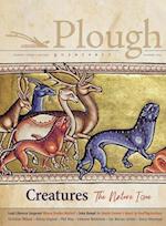 Plough Quarterly No. 28 – Creatures : The Nature Issue 