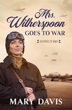 Mrs. Witherspoon Goes to War, 4