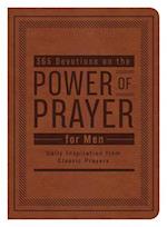 365 Devotions on the Power of Prayer for Men