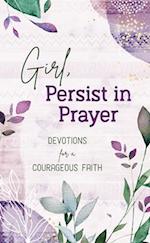 Girl, Persist in Prayer