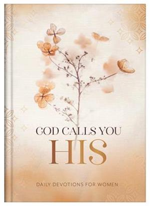 God Calls You His