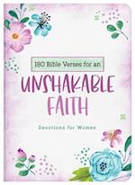 180 Bible Verses for an Unshakable Faith
