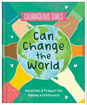 Courageous Girls Can Change the World