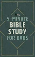 The 5-Minute Bible Study for Dads