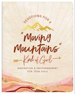 Devotions for a Moving Mountains Kind of Girl