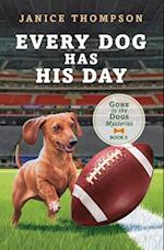 Every Dog Has His Day