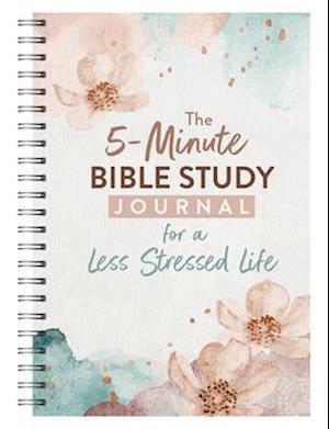 The 5-Minute Bible Study Journal for a Less Stressed Life