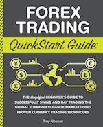 Forex Trading QuickStart Guide