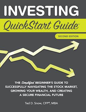 Investing QuickStart Guide - 2nd Edition