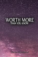 Worth More Than You Know 