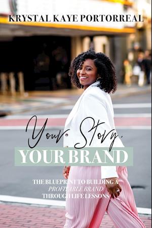 Your Story, Your Brand