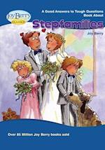 Good Answers to Tough Questions About Stepfamilies 