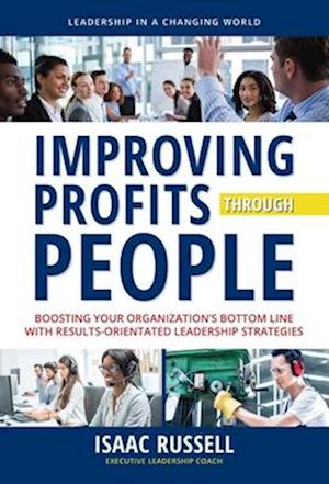 Improving Profits Through People