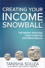 Creating Your Income Snowball