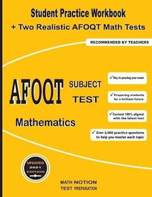 AFOQT Subject Test Mathematics: Student Practice Workbook + Two Realistic AFOQT Math Tests