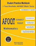 AFOQT Subject Test Mathematics: Student Practice Workbook + Two Realistic AFOQT Math Tests 