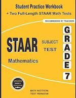 STAAR Subject Test Mathematics Grade 7: Student Practice Workbook + Two Full-Length STAAR Math Tests 