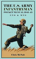 The U.S. Army Infantryman WWII Pocket Manual