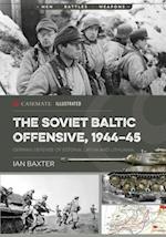 The Soviet Baltic Offensive, 1944-45