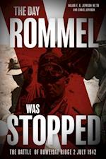 The Day Rommel Was Stopped