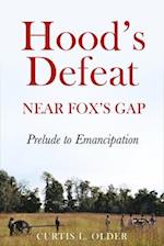 Hood's Defeat Near Fox's Gap