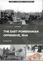 The East Pomeranian Offensive, 1945