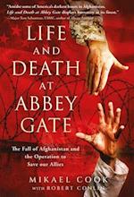 Life and Death at Abbey Gate