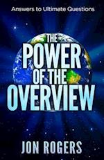 The POWER of the OVERVIEW