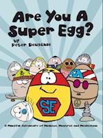 Are You A Super Egg?