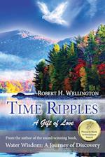 Time Ripples: A Gift of Love 