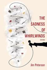 Sadness of Whirlwinds